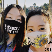 Load image into Gallery viewer, BECAUSE I LOVE YOU Mask